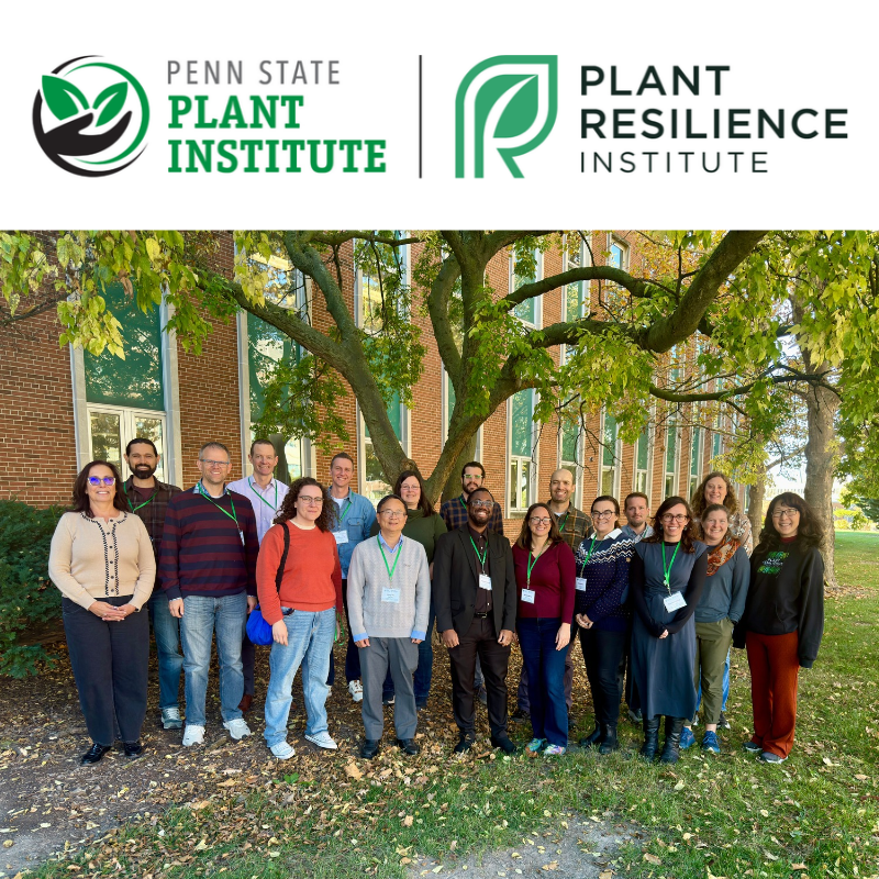 A group photo of 18 people standing together outside in front of a tree with the Penn State Plant Institute and Plant Resilience Institute logos above.